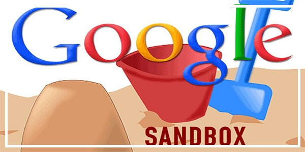 Google sandbox là gì?